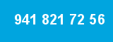 941 821 72 56